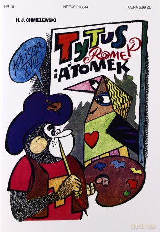 Tytus, Romek i A'Tomek. Księga XVIII. Tytus malarzem - Henryk Jerzy Chmielewski [książka]