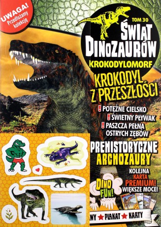 Świat Dinozaurów (Tom 30) Krokodylomorf [KSIĄŻKA]