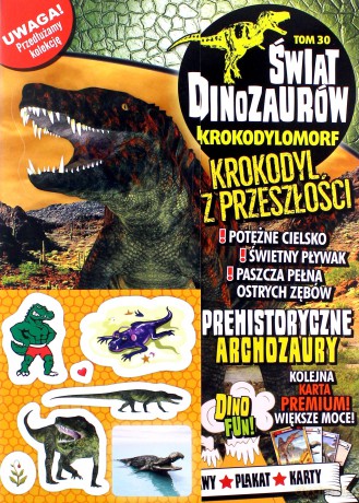 Świat Dinozaurów (Tom 30) Krokodylomorf [KSIĄŻKA]