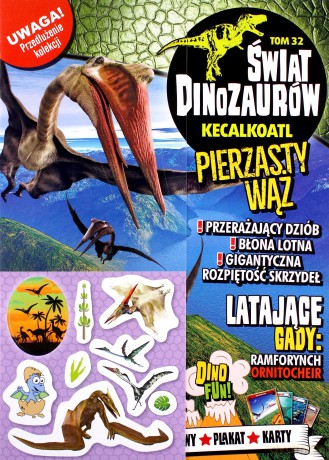 Świat Dinozaurów (Tom 32) Kecalkoatl [KSIĄŻKA]