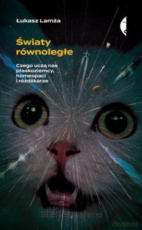 Światy równoległe - Łukasz Lamża [KSIĄŻKA]