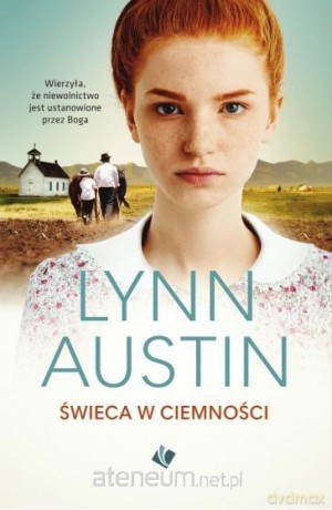Świeca w ciemności - Lynn Austin [KSIĄŻKA]