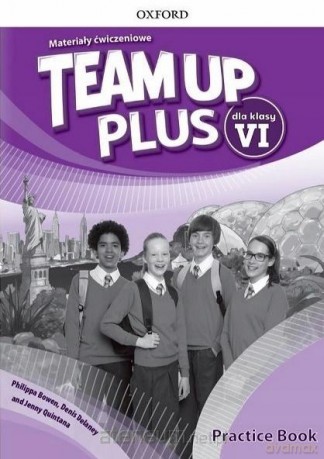 Team Up Plus 6 Materiały ćwiczeniowe + kod online [KSIĄŻKA]
