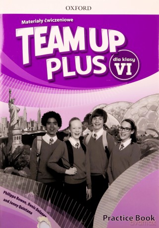 Team Up Plus 6 Materiały ćwiczeniowe + kod online [KSIĄŻKA]
