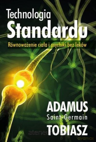 Technologia Standardu - Geoffrey Hoppe (vel Adamus/Tobiasz), Linda Hoppe [KSIĄŻKA]