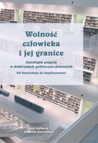 Wolność człowieka i jej granice (Tom 3) [KSIĄŻKA]