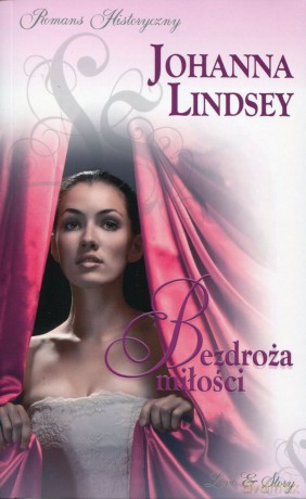 Romans historyczny 59: Bezdroża miłości - Johanna Lindsey [książka]