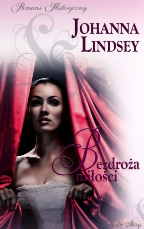 Romans historyczny 59: Bezdroża miłości - Johanna Lindsey [książka]