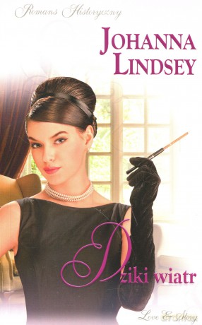 Romans historyczny 61: Dziki wiatr - Johanna Lindsey [książka]