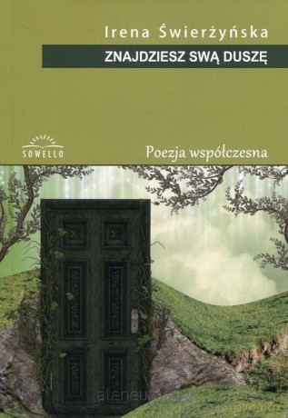 Znajdziesz swą duszę - Irena Świerżyńska [KSIĄŻKA]
