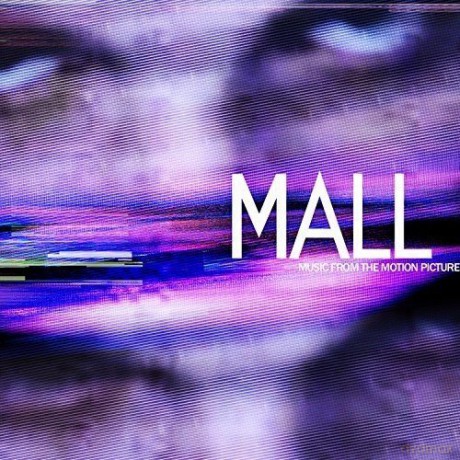 Mall soundtrack [CD]