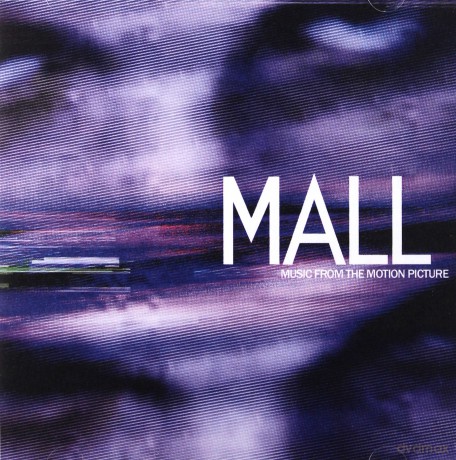 Mall soundtrack [CD]