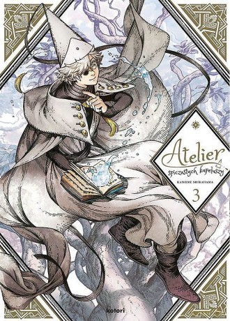 Atelier spiczastych kapeluszy (Tom 3) - Kamome Shirahama [KOMIKS]