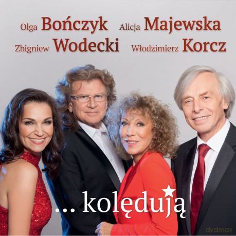 Olga Bończyk & Alicja Majewska & Zbigniew Wodecki & Włodzimierz Korcz: Kolędują [CD]