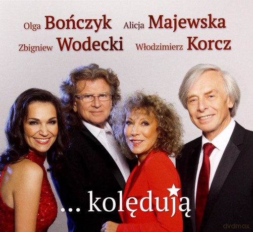Olga Bończyk & Alicja Majewska & Zbigniew Wodecki & Włodzimierz Korcz: Kolędują [CD]