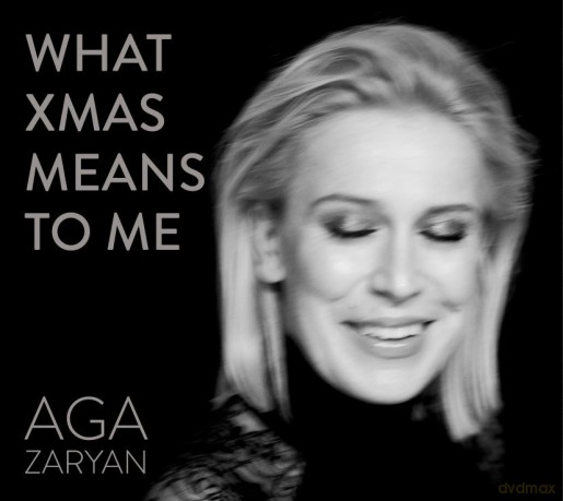 Aga Zaryan: What Xmas Means To Me [CD]