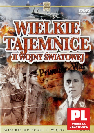 Wielkie Tajemnice II Wojny Światowej 09: Wielkie Ucieczki II Wojny Światowej [DVD]