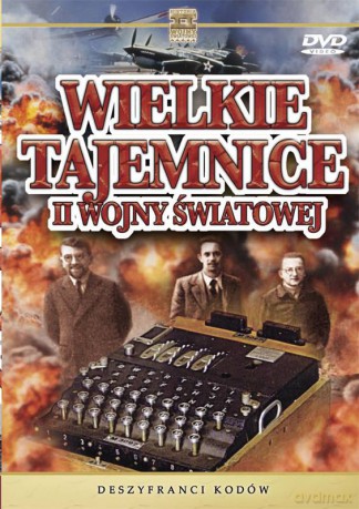Wielkie Tajemnice II Wojny Światowej 10: Deszyfranci kodów [DVD]