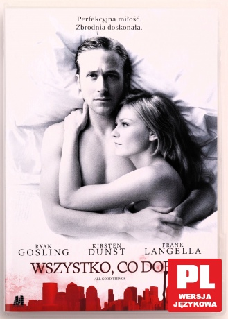 Wszystko, co dobre [DVD]