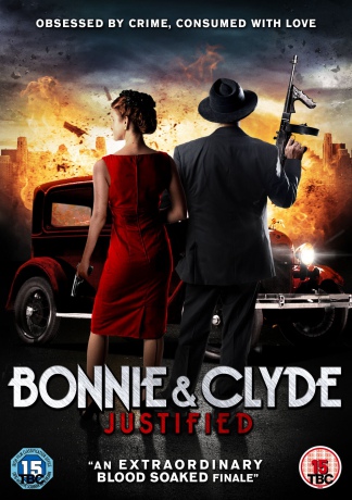 Bonnie and Clyde - Justified [DVD]