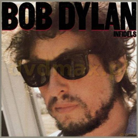 Bob Dylan: Infidels [CD]