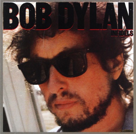 Bob Dylan: Infidels [CD]