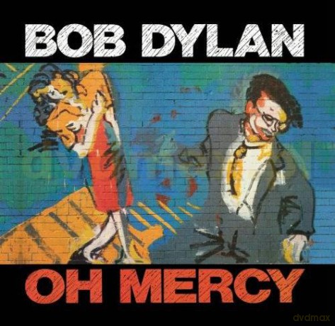 Bob Dylan: Oh Mercy [CD]