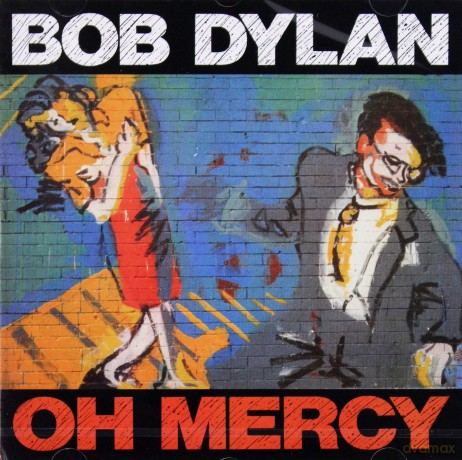 Bob Dylan: Oh Mercy [CD]
