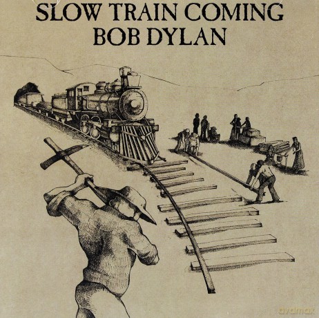 Bob Dylan: Slow Train Coming [CD]