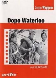 Dopo Waterloo [DVD]