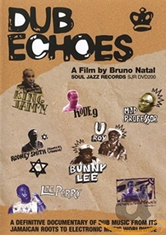 Dub Echoes [DVD]