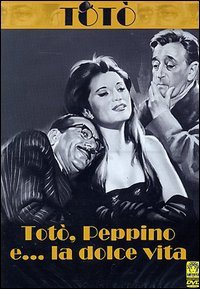 Tot?, Peppino e... la dolce vita [DVD]