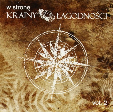 W Stronę Krainy Łagodności Vol. 2 [CD]