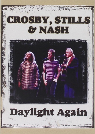 Crosby, Stills & Nash: Daylight Again [DVD]