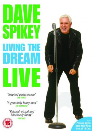 Dave Spikey: Living the Dream [DVD]