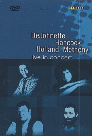 Dejohnette-Hancock-Holland-Metheny: Live in Concert [DVD]