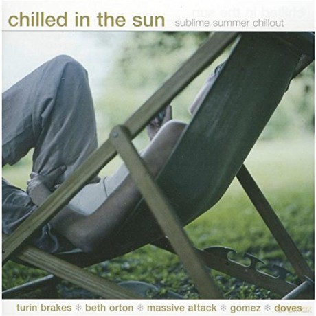 Chilled In The Sun [CD]