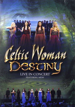 Destiny Live 2015 - Celtic Woman [DVD]