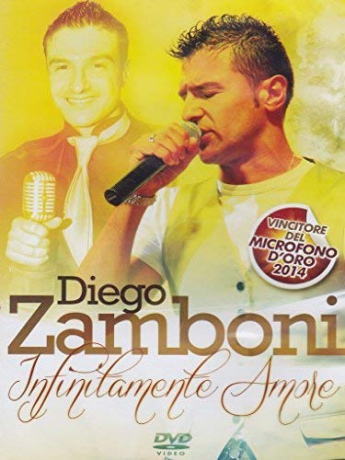 Diego Zamboni - Infinitamente Amore Diego Zamboni - Infinitamente Amore [DVD]