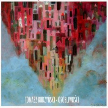 Tomasz Budzynski: Osobliwosci [CD]