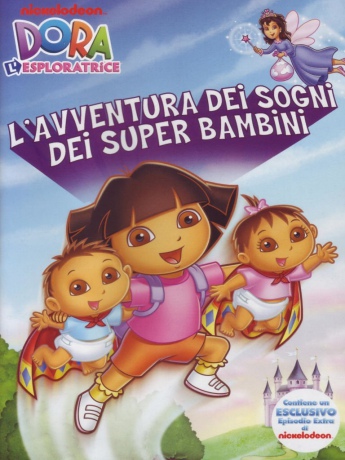Dora l'esploratrice - l'avventura Dei Sogni Dei Super Bambini [DVD]