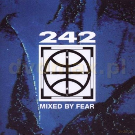 Front 242: Mixed By Fear [CD]