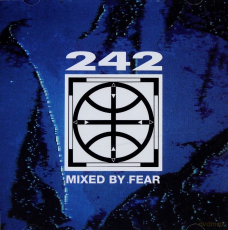 Front 242: Mixed By Fear [CD]