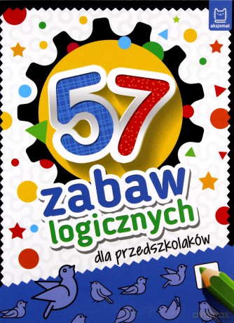 57 zabaw logicznych dla przedszkolaków [KSIĄŻKA]