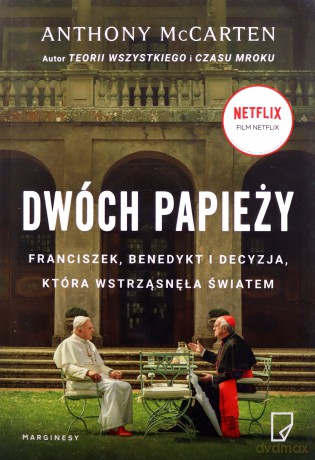 Dwóch papieży - Anthony McCarten [KSIĄŻKA]