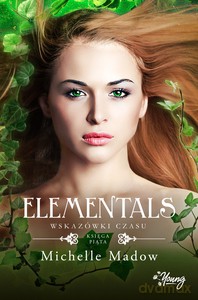 Elementals - Michelle Madow [KSIĄŻKA]