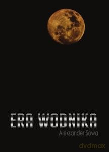 Era Wodnika - Aleksander Sowa [KSIĄŻKA]