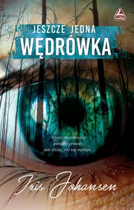 Jeszcze jedna wędrówka - Iris Johansen [KSIĄŻKA]