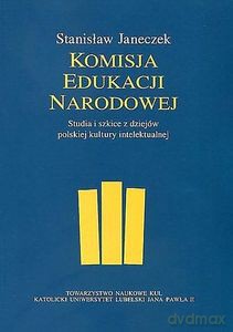Komisja edukacji narodowej - Stanisław Janeczek [KSIĄŻKA]