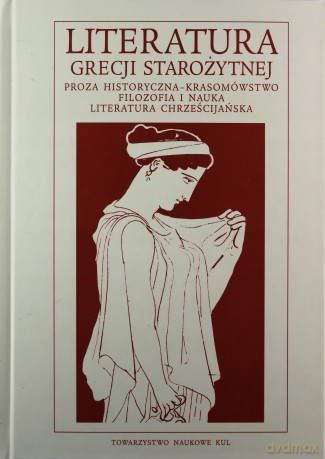 Literatura Grecji starożytnej Tom 1/2 [KSIĄŻKA]